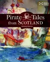 Pirátske príbehy zo Škótska - Pirate Tales from Scotland