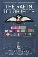 RAF v 100 objektoch - The RAF in 100 Objects