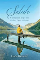 Selah - Zbierka básní zrodených z ticha - Selah - A collection of poems birthed from stillness