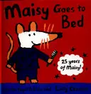 Maisy ide spať - Maisy Goes to Bed