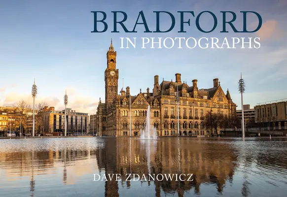 Bradford na fotografiách - Bradford in Photographs