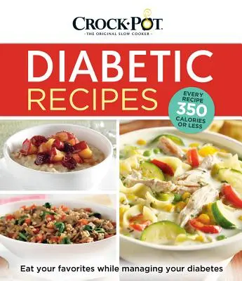 Diabetické recepty v hrnci Crock-Pot - Crock-Pot Diabetic Recipes