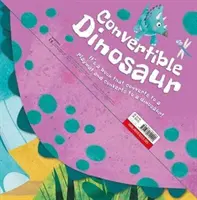 Prestaviteľný dinosaurus - Convertible Dinosaur
