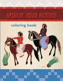 Omaľovánky amerických indiánov - American Indian Paintings Coloring Book