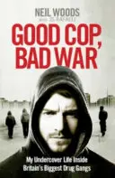 Dobrý policajt, zlá vojna - Good Cop, Bad War