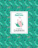 Charles Darwin: Malý sprievodca veľkými životmi - Charles Darwin: Little Guide to Great Lives