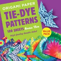 Origami papier 100 listov Tie-Dye Patterns 6 (15 CM): Tuttle Origami Paper: Vysokokvalitné obojstranné listy na origami s potlačou 8 rôznych vzorov ( - Origami Paper 100 Sheets Tie-Dye Patterns 6 (15 CM): Tuttle Origami Paper: High-Quality Double-Sided Origami Sheets Printed with 8 Different Designs (