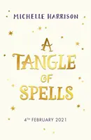 Spleť kúziel - Prineste si kúzlo domov s bestsellerom Štipka čarovných dobrodružstiev - Tangle of Spells - Bring the magic home with the bestselling Pinch of Magic Adventures