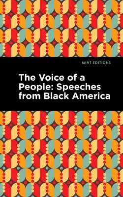 Hlas ľudu: Hlas černošskej Ameriky: Hlas černošského ľudu - The Voice of a People: Speeches from Black America