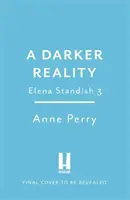 Temnejšia realita (Elena Standishová, kniha 3) - Darker Reality (Elena Standish Book 3)