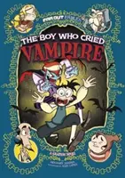 Chlapec, ktorý plakal ako upír - grafický román - Boy Who Cried Vampire - A Graphic Novel
