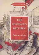 Kuchyňa kentaura - The Centaur's Kitchen