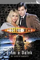 Doctor Who: Som Dalek - Doctor Who: I Am a Dalek