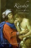 Príbuzenstvo na základe zmluvy: Kánonický prístup k naplneniu Božích spásnych prísľubov - Kinship by Covenant: A Canonical Approach to the Fulfillment of God's Saving Promises