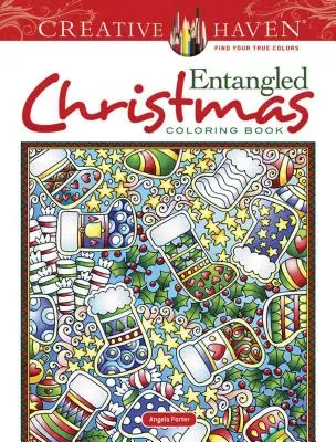 Creative Haven Zapletené vianočné maľovanky - Creative Haven Entangled Christmas Coloring Book