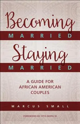 Stať sa ženatým, zostať ženatým - Becoming Married, Staying Married