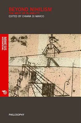 Za hranice nihilizmu: Nimizmus: Uzol plurality - Beyond Nihilism: The Knot of Plurality