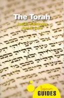 Tóra: Príručka pre začiatočníkov - The Torah: A Beginner's Guide