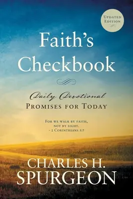 Šeková knižka viery: Denná pobožnosť - prísľuby pre dnešok - Faith's Checkbook: Daily Devotional - Promises for Today
