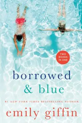 Vypožičané a modré: Something Borrowed, Something Blue - Borrowed & Blue: Something Borrowed, Something Blue
