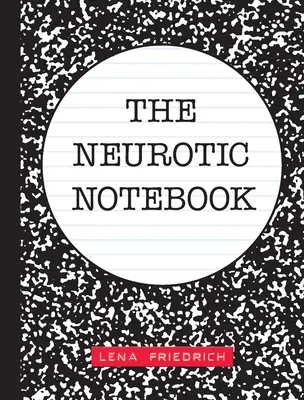 Neurotický zápisník - The Neurotic Notebook