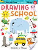 Škola kreslenia: Naučte sa kresliť viac ako 250 vecí! - Drawing School: Learn to Draw More Than 250 Things!
