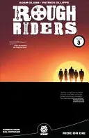Drsní jazdci Vol. 3 Tpb: Ride or Die (Jazda alebo smrť) - Rough Riders Vol. 3 Tpb: Ride or Die