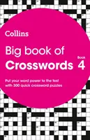 Veľká kniha krížoviek 4 - 300 rýchlych krížoviek - Big Book of Crosswords 4 - 300 Quick Crossword Puzzles