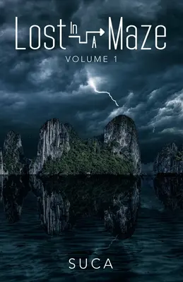 Stratený v bludisku: I. diel - Lost in a Maze: Volume I