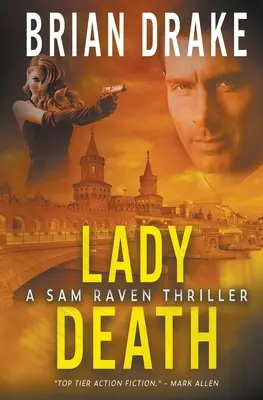 Lady Death: Sam Raven Thriller - Lady Death: A Sam Raven Thriller
