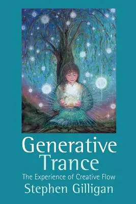 Generatívny tranz: Zážitok tvorivého toku - Generative Trance: The Experience of Creative Flow