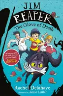 Jim Reaper: Rukavica smrti - Jim Reaper: The Glove of Death