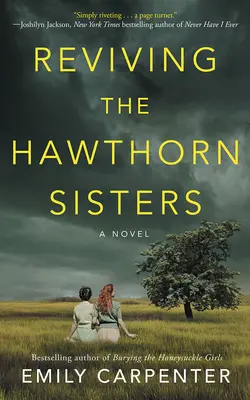 Oživenie sestier Hawthornových - Reviving the Hawthorn Sisters