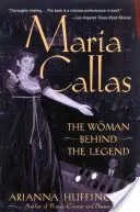 Maria Callas: Žena, ktorá sa skrýva za legendou - Maria Callas: The Woman behind the Legend