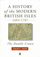 Dejiny moderných britských ostrovov - History of the Modern British Isles