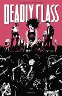 Smrtiaca trieda 5. diel: Kolotoč - Deadly Class Volume 5: Carousel