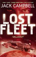 Stratená flotila - Valiant (kniha 4) - Lost Fleet - Valiant (Book 4)