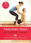 Výučba jogy Úprava asán - Teaching Yoga Adjusting Asana