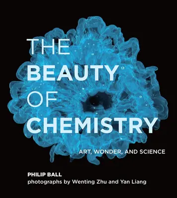 Krása chémie: Umenie, zázrak a veda - The Beauty of Chemistry: Art, Wonder, and Science