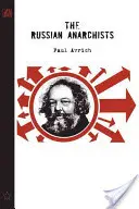 Ruskí anarchisti - The Russian Anarchists