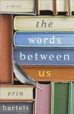 Slová medzi nami - The Words Between Us