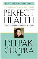 Dokonalé zdravie (revidované vydanie) - Perfect Health (Revised Edition)