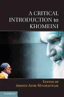 Kritický úvod do Chomejního - A Critical Introduction to Khomeini