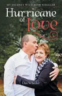Hurikán lásky: Moja cesta s Beth Wheelerovou - Hurricane of Love: My Journey with Beth Wheeler