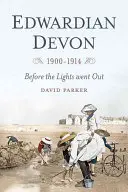 Edvardovský Devon - Edwardian Devon