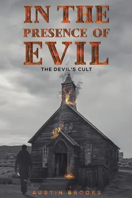 V prítomnosti zla - In the Presence of Evil