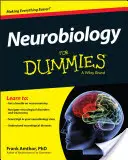 Neurobiológia pre hlupákov - Neurobiology For Dummies