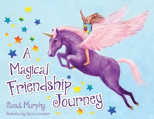 Magická cesta za priateľstvom - A Magical Friendship Journey