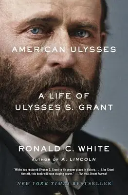 Americký Odysseus: Granta - American Ulysses: A Life of Ulysses S. Grant