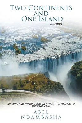 Dva kontinenty a jeden ostrov - Two Continents and One Island